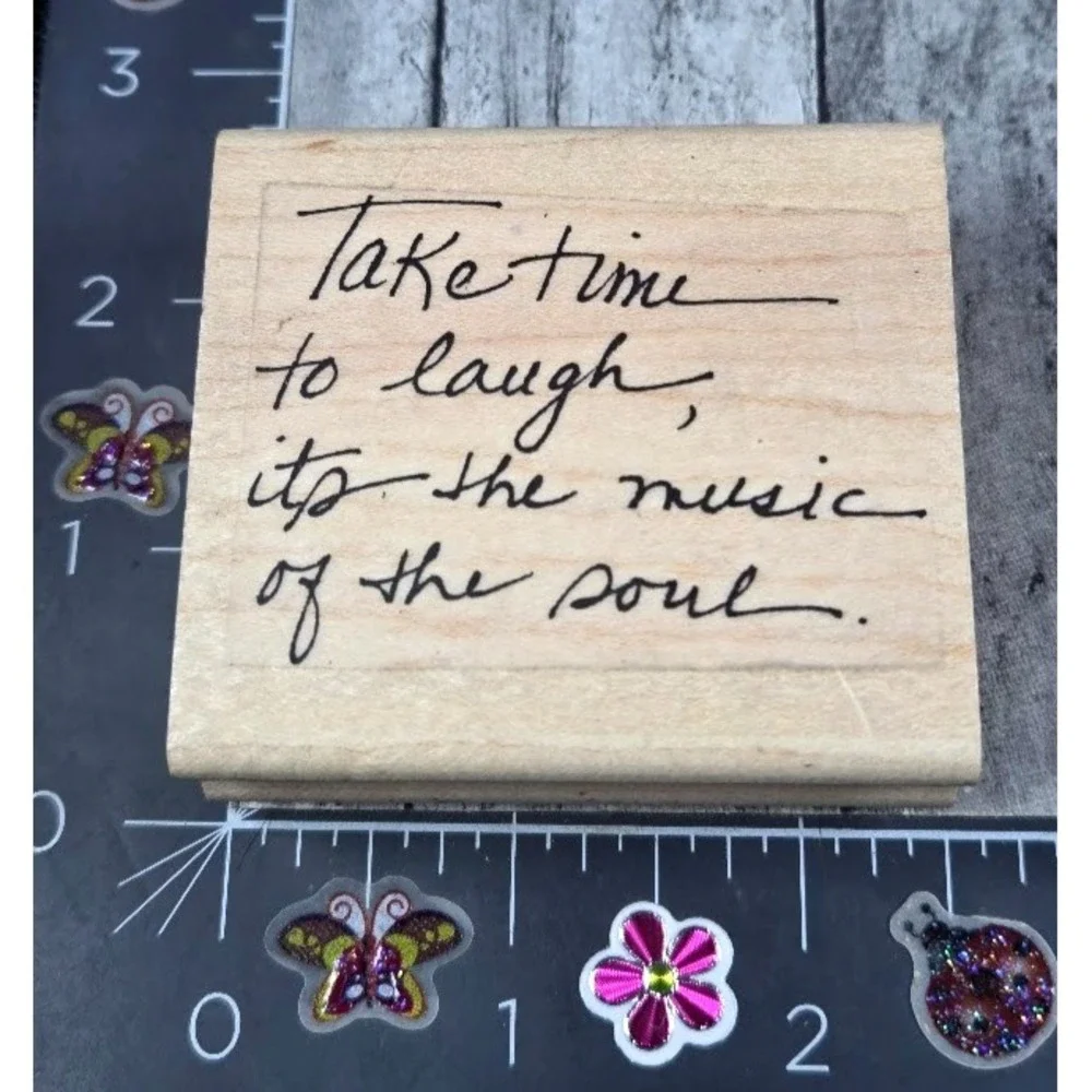 Endless Creations Take Time Laugh Music Of Soul Rubber Stamp Wood #B33